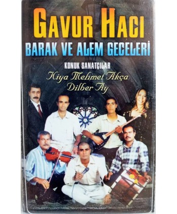 Gavur Hacı - Alem ve Barak...
