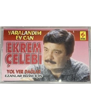 Ekrem Çelebi Yol Ver Dağlar...