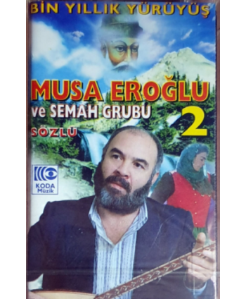 Musa Eroğlu-Bin Yıllık...
