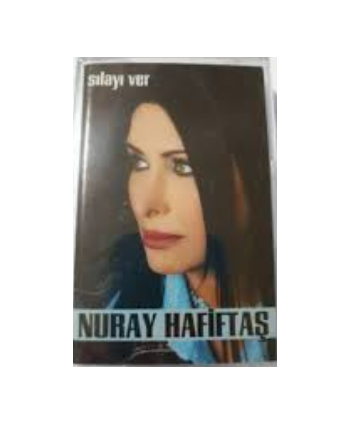 Nuray Hafiftaş - Sılayı Ver...