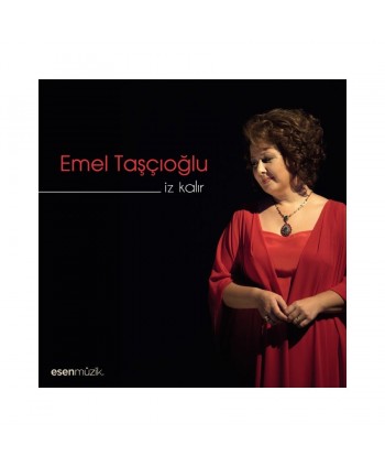 Emel Taşçıoğlu - İz Kalır...