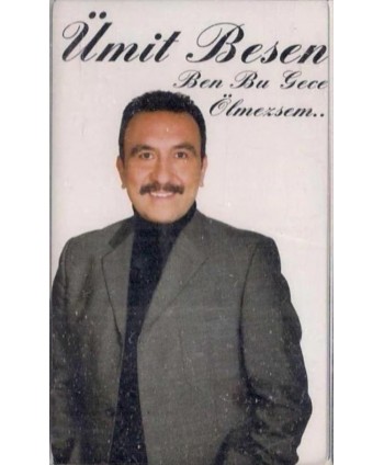 Ümit Besen - Ben Bu Gece...