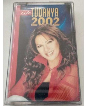 Tüdanya - İşte 2002 (Kaset)