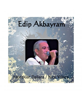 Edip Akbayram - Yapraklara...